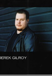 Дерек Гилрой фильмография, фото, биография - личная жизнь. Derek Gilroy