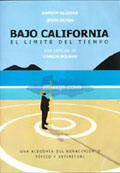 Фильмография Клодетт Майе - лучший фильм Bajo California: El limite del tiempo.