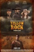 Фильмография Питер Шерайко - лучший фильм Yellow Rock.