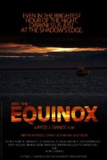 Фильмография Мэттью Джей - лучший фильм Into the Equinox.
