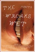 Фильмография Куинн Мейерс - лучший фильм The Mouth Wreaks Wet.