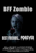 Фильмография Джулия Розенберг - лучший фильм BFF Zombie.