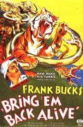 Фильмография Фрэнк Бак - лучший фильм Bring 'Em Back Alive.