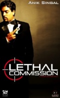 Фильмография Arfeen Khan - лучший фильм Lethal Commission.