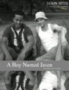 Фильмография Джейсон Сэйтц - лучший фильм A Boy Named Jason.
