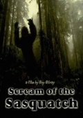 Фильмография Стив Майклс - лучший фильм Scream of the Sasquatch.