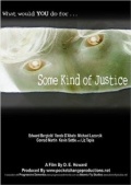 Фильмография Jimmida Drayden - лучший фильм Some Kind of Justice.