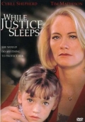 Фильмография Сибилл Шепард - лучший фильм Когда правосудие спит.