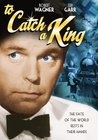 Фильмография Джон Патрик - лучший фильм To Catch a King.
