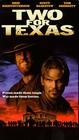 Фильмография Томас Шустер - лучший фильм Two for Texas.