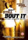Фильмография Брайан Дж. Паттерсон - лучший фильм Still 'Bout It.