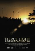 Фильмография Джулия Баттерфлай Хилл - лучший фильм Fierce Light: When Spirit Meets Action.