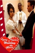 Фильмография Мэри Теста - лучший фильм Свадьба Тони и Тины.