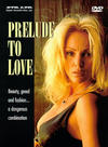 Фильмография Джон Хиллард - лучший фильм Prelude to Love.