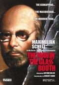 Фильмография Максимилиан Шелл - лучший фильм Человек в стеклянной будке.