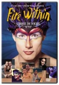Фильмография Рэкуэл Карро Оливейра - лучший фильм Cirque du Soleil: Fire Within.