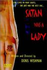 Фильмография Хони Лоурен - лучший фильм Satan Was a Lady.
