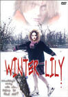 Фильмография Дэнни Гилмор - лучший фильм Winter Lily.