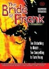 Фильмография Фрэнк Мейер - лучший фильм The Bride of Frank.