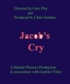 Фильмография Алан К. Сапп - лучший фильм Jacob's Cry.