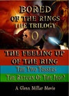 Фильмография Дэвид Боулз - лучший фильм Bored of the Rings: The Trilogy.