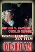 Фильмография Дональд Дж. Джексон - лучший фильм One Shot Sam.