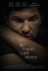 Фильмография Брайан Томас Смит - лучший фильм No Place Like Home.