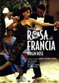 Фильмография Роксана Монтенегро - лучший фильм Роза Франции.