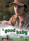 Фильмография Дэнни Нельсон - лучший фильм A Good Baby.