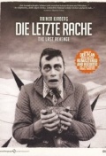 Фильмография Герхард Киттлер - лучший фильм Die letzte Rache.
