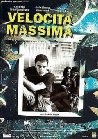 Фильмография Массимилиано Дау - лучший фильм Максимальная скорость.