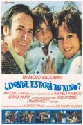 Фильмография Хосе Андрес - лучший фильм ¿-Donde estara mi nino?.