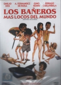 Фильмография Альберто Фернандез Де Роза - лучший фильм Los baneros mas locos del mundo.