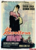 Фильмография Тереза Лорка - лучший фильм La revoltosa.