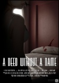 Фильмография Джерри Л. Баксбаум - лучший фильм A Deed Without a Name.
