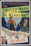 Фильмография Торпе Уайтман - лучший фильм Bobby Ware Is Missing.