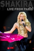 Фильмография Шакира - лучший фильм Shakira: En Vivo Desde Paris.