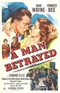 Фильмография Эдвин Стэнли - лучший фильм A Man Betrayed.