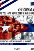 Фильмография Патрицио Вуд - лучший фильм Che Guevara donde nunca jamas se lo imaginan.