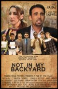 Фильмография Эшли Колдуэлл - лучший фильм Not in My Backyard.