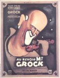 Фильмография Грок - лучший фильм До свидания, господин Грок.