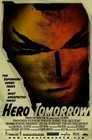 Фильмография Bryan Jalovec - лучший фильм Hero Tomorrow.