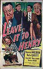 Фильмография Джордж МакДональд - лучший фильм Leave It to Henry.