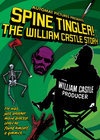 Фильмография Стив Бикел - лучший фильм Spine Tingler! The William Castle Story.
