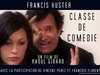 Фильмография Франсуа Флорент - лучший фильм Classe de comedie.