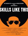 Фильмография Гэбриел Тайгерман - лучший фильм Skills Like This.