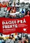 Фильмография Эдгар Морайс - лучший фильм Daqui P'ra Frente.