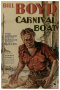 Фильмография Уильям Бойд - лучший фильм Carnival Boat.