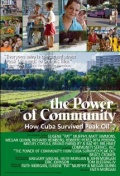 Фильмография Меган Куинн - лучший фильм The Power of Community: How Cuba Survived Peak Oil.