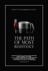 Фильмография Никки Э. Уолкер - лучший фильм The Path of Most Resistance.